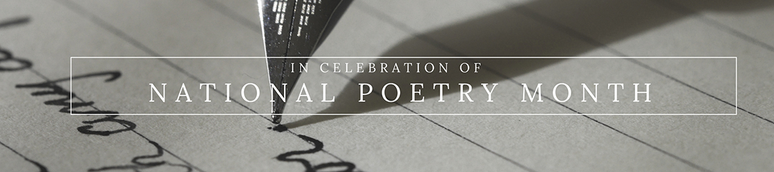 in celebration of national poetry month