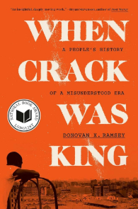 When Crack Was King